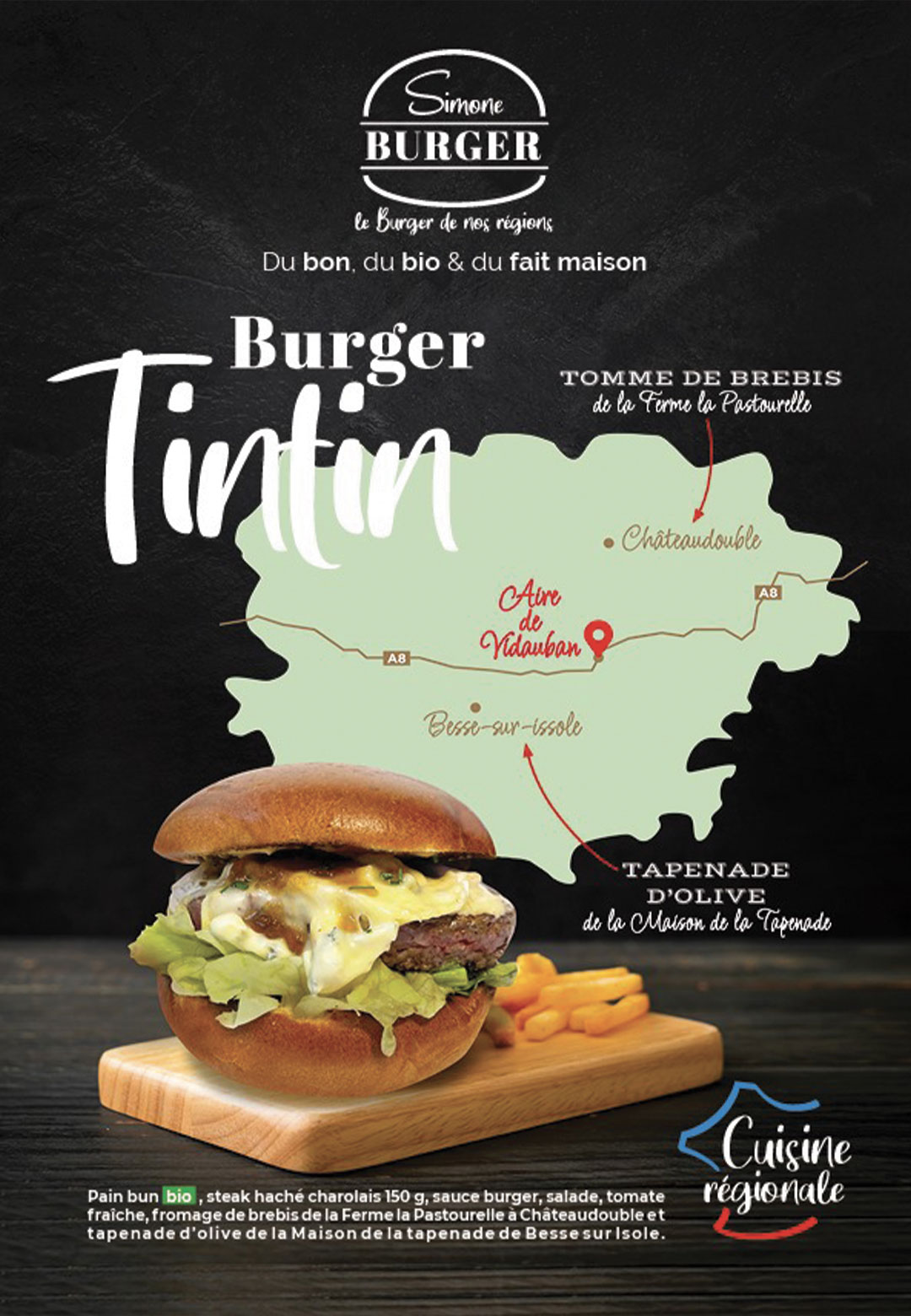 Le Burger Tintin de chez Simone Burger utilise des produits de la région de Vidauban